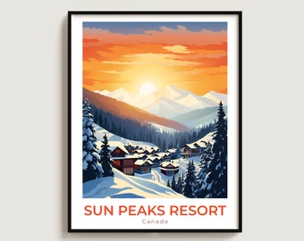 May include: A poster with a colorful illustration of a snowy mountain village at sunset. The text "SUN PEAKS RESORT" and "Canada" is at the bottom of the poster.