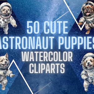 宇宙飛行士の犬の子犬の水彩画のクリップアート 保育園のアート 壁の装飾 森の子犬の犬 動物のバンドル デジタル宇宙飛行士の犬のPNG + 無料ボーナス