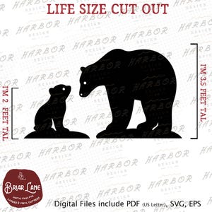 Pode incluir: Silhueta preta de uma ursa e seu filhote, rotulados como um recorte em tamanho real. A ursa tem aproximadamente 107 cm de altura e o filhote aproximadamente 61 cm. A imagem inclui o texto "Digital Files include PDF (US Letter), SVG, EPS."