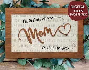Mom Sign Svg, Mothers Day Svg, Mom Appreciation sign svg, Mom Cut File, Mom gift svg, Framed Mom Sign svg, Glowforge, Laser Cut Files