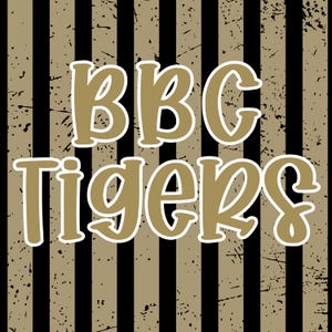 May include: A graphic design featuring the text BBC Tigers in a bold, light tan font with a white outline. The background consists of vertical black and light tan stripes with a distressed, weathered texture throughout the entire image surface.