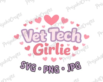 Tech vétérinaire SVG | Technicien vétérinaire PNG | Design de chemise technique vétérinaire | Fichier Cricut Tech vétérinaire pour la Saint-Valentin