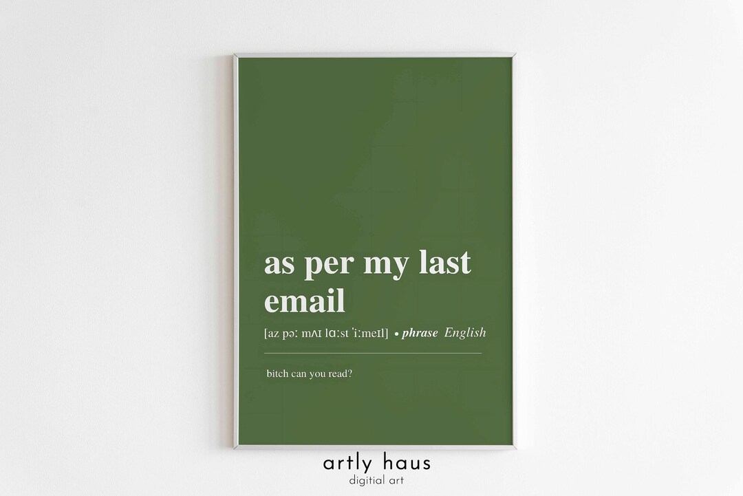 As per My Last Email Poster Solo Humorous Typography Posters Home Office Decor Midcentury Green