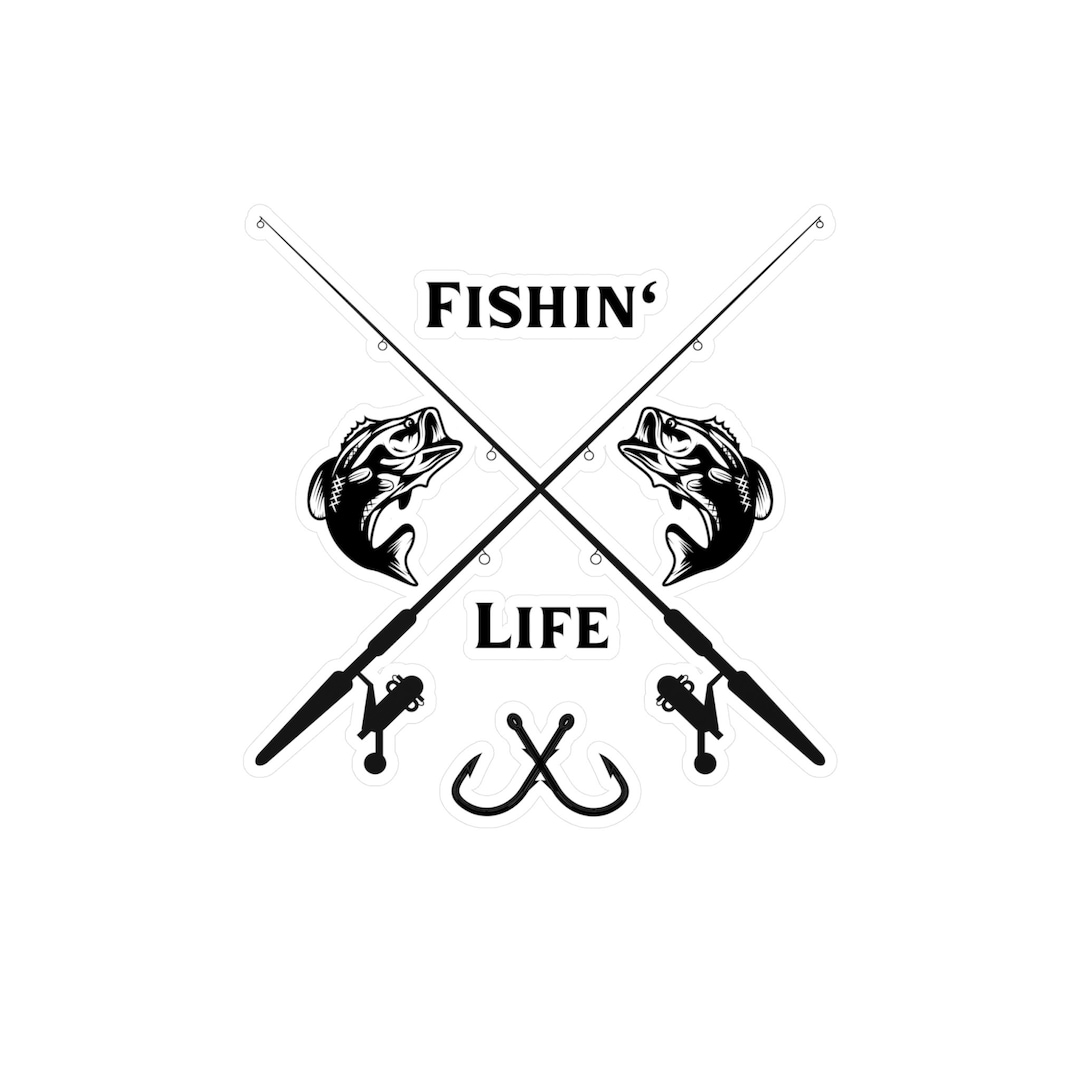 Life Fish Sticker Fishing Life, Fishin' Life Vinyl Decals - Etsy