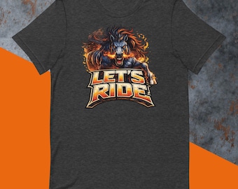 Let's Ride - Broncos - Unisex t-shirt