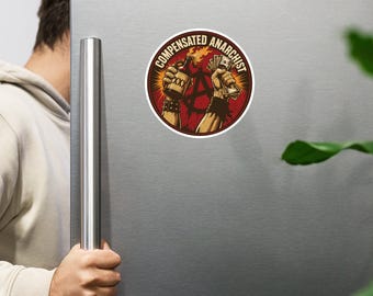 Compensated Anarchist - Magnet