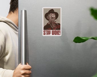 Stay Woke - Freddy - Magnet
