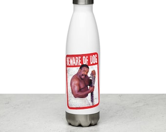 Junkyard Dog - Beware of Dog Stainless Steel Water Bottle