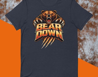 BEAR DOWN! - Unisex t-shirt