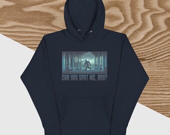 Can You Spot Me, Bro? - Unisex Hoodie