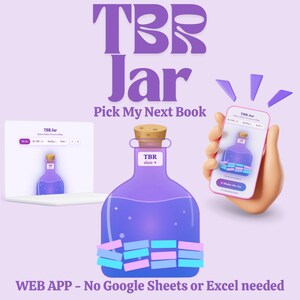 Pode incluir: Uma apresentação de produto digital com o texto TBR Jar Pick My Next Book. Uma garrafa roxa com rolha contém tiras retangulares coloridas. Um portátil e um smartphone mostram a interface. Texto: WEB APP - No Google Sheets or Excel needed.