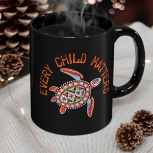 Every Child Matters, Mug MMIW Native Pride, No More Stolen Sisters, Native mug, Native coffee lovers, Native Pride, Indigenous Children for