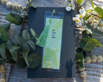 All Love No Hate Bookmark - Cute Bookmark, Book Lover Gift, Bookish, Handmade Bookmark, Booktok Bookmark, Bookish Bookmark, Green Bookmark
