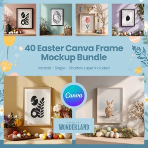 Op de afbeelding: Een mockup-bundel met ingelijste kunstdrukken met Pasen-thema's. De prints bevatten abstracte ontwerpen, een tulp en een konijn. De tekst luidt "40 Easter Canva Frame Mockup Bundle" en "Frame Art Wonderland."
