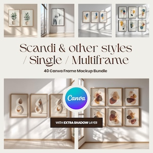 May include: A collection of framed art prints in various styles, including botanical and abstract designs. The image showcases multiple arrangements, with the text "Scandi & other styles / Single / Multiframe" and "40 Canva Frame Mockup Bundle". The Canva logo is also visible.