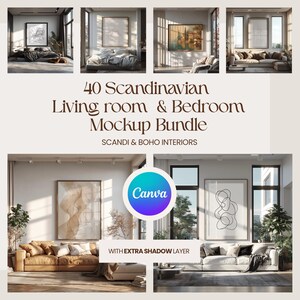 Op de afbeelding: Een samengestelde afbeelding met interieurontwerp-mockups. De afbeelding toont verschillende kamers, waaronder slaapkamers en woonkamers, met ingelijste kunstwerken en meubels. Tekst luidt "40 Scandinavian Living room & Bedroom Mockup Bundle". Een Canva-logo is ook aanwezig.