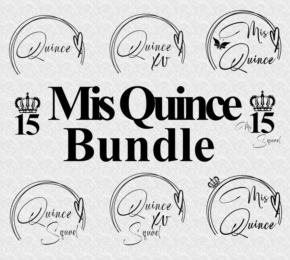 Quince Squad Bundle SVG, Mis Quince SVG, Mis XV, Quinceañera, Mis ...