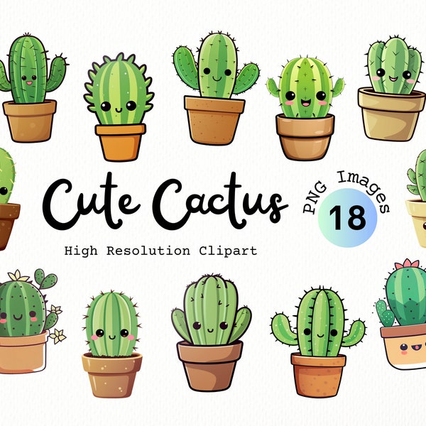 Cute Cactus Clipart - happy cactus clip art, kawaii cactus, cute cacti, happy plants, dessert clipart - Instant Download 18 PNG Images