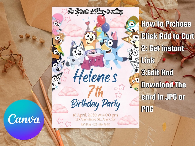 Puede incluir: Una invitaci&oacute;n de cumplea&ntilde;os rosa y blanca con personajes de la serie Bluey. La invitaci&oacute;n dice "7&ordm; Cumplea&ntilde;os de Helene" con detalles del evento. El logotipo de Canva es visible en la esquina inferior izquierda.