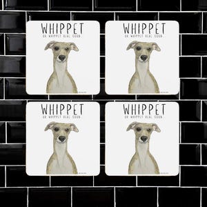 Whippet Real Good – Set of 4 Whippet Coasters!