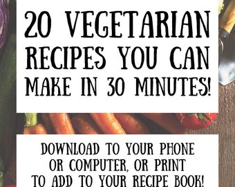 ¡20 recetas vegetarianas que puedes hacer en 30 minutos!