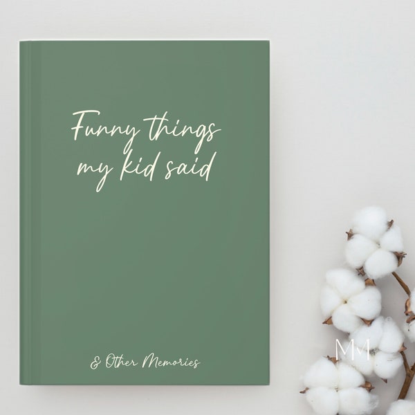 Funny things my kids say Hard Cover Notebook • kids memory journal • Personalized gift name Journal • funny kids custom journal memory book