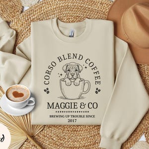 Sudadera personalizada para amantes del café con temática de Cane Corso. Camiseta para mamá Corso. Regalos personalizados de Cane Corso para el cumpleaños de la mamá canina. Suéter con temática de café y mastín.