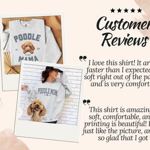 May include: Two customer reviews for a gray sweatshirt with a poodle graphic and the text "Poodle Mama" and "Poodle Mom". The reviews praise the shirt's softness, comfort, and the quality of the printing.