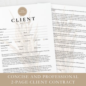 May include: A two-page client contract template for photographers. The contract includes sections for client information, performance of services, payment and booking, and product details. The contract is designed to be concise and professional.
