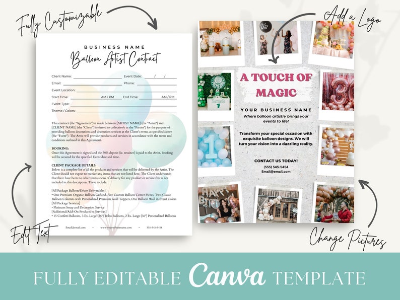 May include: A customizable Canva template for a balloon artist contract. The template features a pink and white color scheme with a photo collage of balloon arrangements. The text "A Touch of Magic" is featured in a pink box. The text "Your Business Name" is featured below the pink box. The text "Where balloon artistry brings your events to life" is featured below the business name. The text "Transform your special occasion with exquisite balloon designs. We will turn your vision into a dazzling reality." is featured below the previous text. The text "Contact Us Today!" is featured below the previous text. The text "1555 545-5454" is featured below the previous text. The text "Email@email.com" is featured below the previous text.