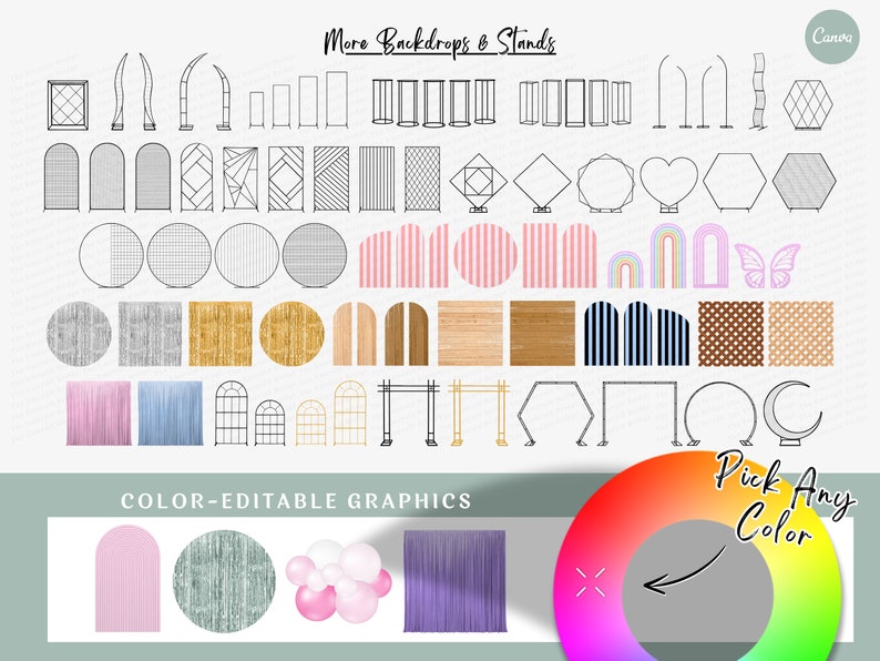May include: A collection of black and white line drawings of backdrops and stands for photography and events. The image includes arches, circles, squares, hexagons, and other shapes. The text "More Backdrops & Stands" and "COLOR-EDITABLE GRAPHICS" is visible at the top of the image. The text "Pick Any Color" is visible at the bottom of the image with a rainbow color wheel.