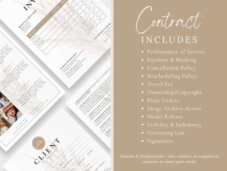 May include: A contract template for photographers, outlining the services included, such as performance of service, payment and booking, cancellation policy, rescheduling policy, travel fee, ownership and copyright, print orders, image archive access, model release, liability and indemnity, governing law, and signatures. The text "Contract Includes" is written in a cursive font.