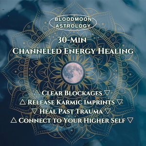 30 Min Session Channeled Distant Energy Healing + Consultation For Physical Emotional Trauma/Clear Blockage Karmic Imprint/Spiritual Growth