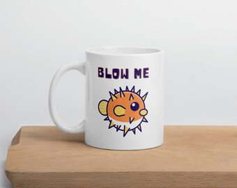 Blow Me White glossy mug