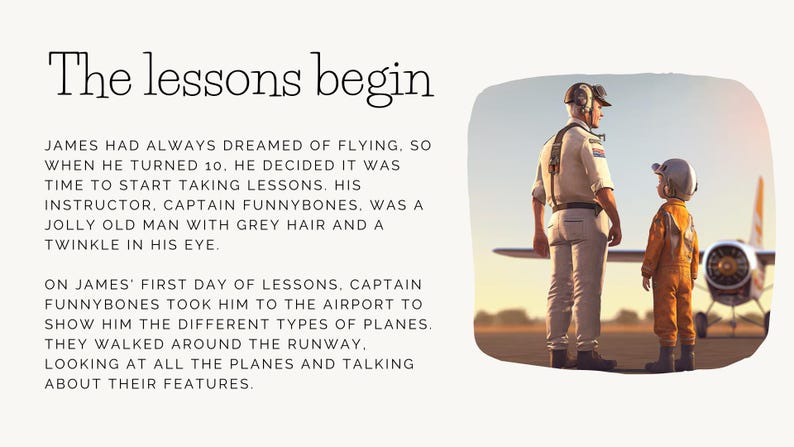 May include: A young boy and an older man stand on a runway, looking at a small airplane. The text "The lessons begin" is written above them.