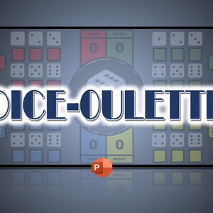May include: A blue and white game board with the text "DICE-OULETTE" in the center. The board has numbers 1 through 4 on the sides and dice icons in each square. The text "HOW TO PLAY" is on the left and "PLAY" is on the right.