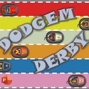 May include: A digital illustration of a dodgem derby game with six cars on a colourful track. The cars are decorated with different designs and colours. The text "DODGEM DERBY" is written in a large, stylised font.
