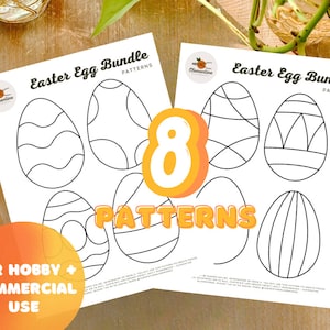 May include: A printable sheet with eight different Easter egg patterns for coloring. The sheet is white with black outlines of the eggs and the text "Easter Egg Bundle" and "8 Patterns" in orange. The text "For Hobby + Commercial Use" is in a circle at the bottom left corner.
