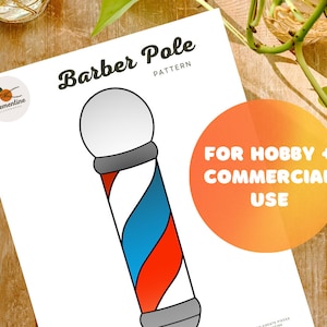 Peut inclure: Un modèle imprimable pour un poteau de barbier. Le poteau est rouge, blanc et bleu avec une boule blanche au sommet. Le texte "Barber Pole Pattern" est en haut de la page. Le texte "For Hobby + Commercial Use" est dans un cercle sur le côté droit de la page.