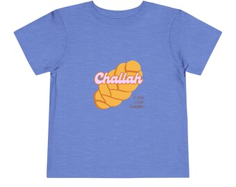 Challah Toddler T-Shirt | Cute Shabbat Baby Tee | Jewish Toddler Shirt | Holiday & Shabbat Gift