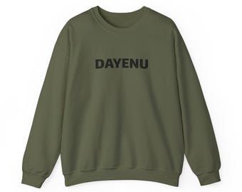 Dayenu Passover Sweatshirt: Funny Jewish Holiday Pullover