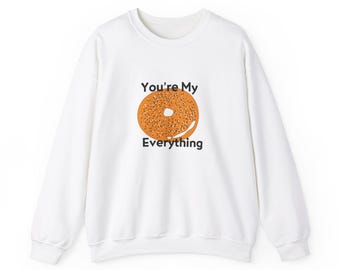 You Are My Everything Bagel Casual Long Sleeve Crewneck Sweatshirt