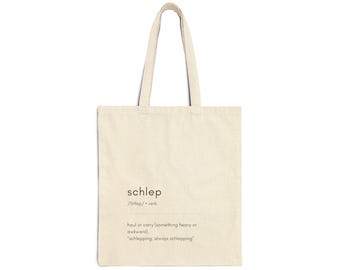Yiddish Schlep Cotton Tote Bag: Jewish Saying