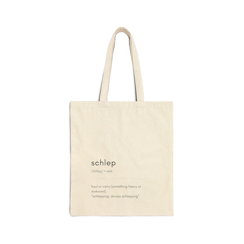 Yiddish Schlep Cotton Tote Bag: Jewish Saying image 1