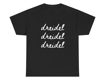 Dreidel Dreidel Hanukkah T-Shirt, Unisex Cotton Tee