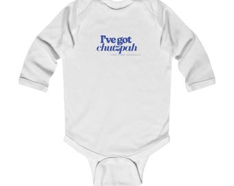 Chutzpah Baby Onesie, Cute Jewish Saying, Long Sleeve Infant Bodysuit