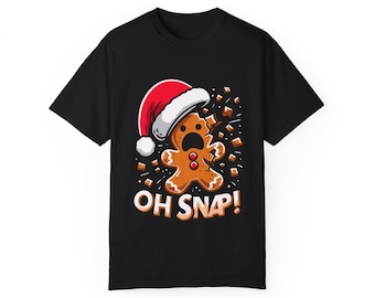 Oh Snap Gingerbread Man T-Shirt – Fun Holiday Comfort Colors Tee