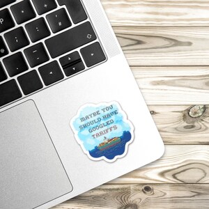 Adesivo "Forse avresti dovuto cercare su Google le tariffe", decalcomania vintage con satira politica a punto croce per laptop, bottiglie d'acqua e diari