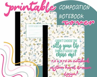 Silly Goose Floral Notebook Cover | Printable Composition Book (PDF)