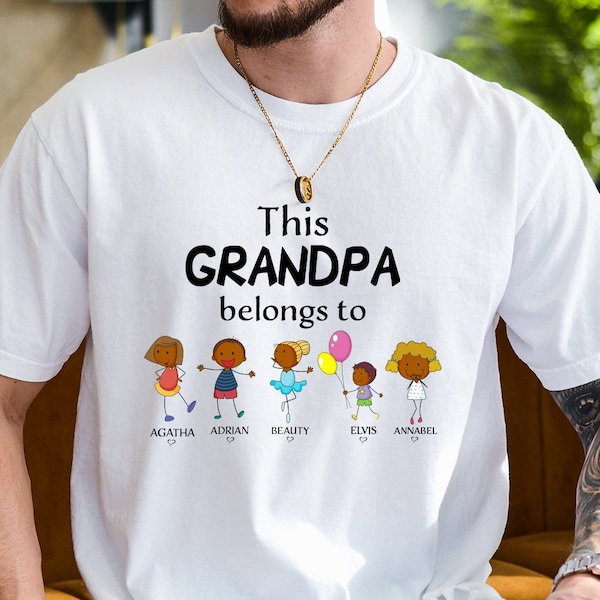 This Grandpa Belongs to Shirt, Custom Shirt with Kids Name,Personalized Papa T Shirt, Custom Grandpa Tee, Shirt Kids Grab Papa Custom